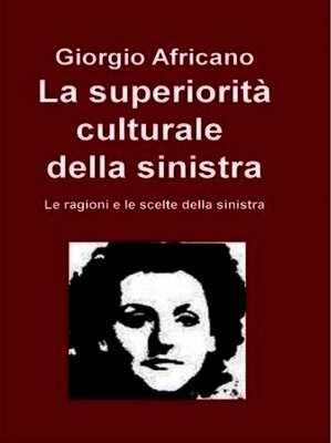 cover image of La superiorità culturale della sinistra
